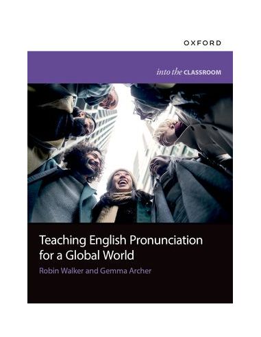 Teaching English Pronunciation For A Global World