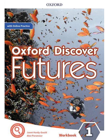 Oxford Discover Futures 1. Workbook + Online Practice