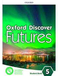 Oxford Discover Futures 5. Student'S Book