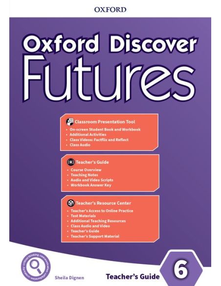 Oxford Discover Futures 6. Teacher'S Book