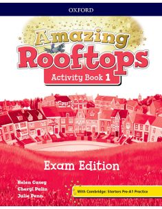 Amazing Rooftops 1. Activity Book Exam Edition