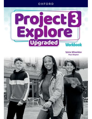 Project Explore 3. Workbook Upgraded