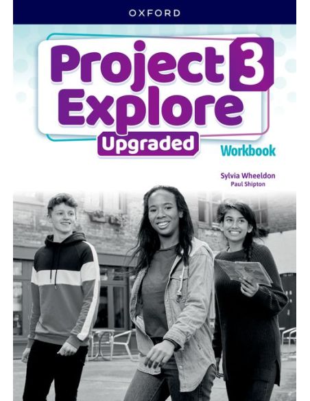 Project Explore 3. Workbook Upgraded