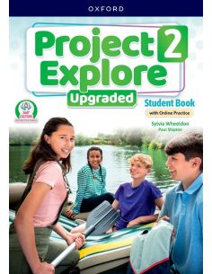 Project Explore 2. Student'S Book With Online Practice Upgraded