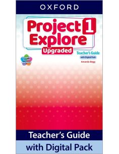 Project Explore 1. Teacher Book With Digital Pack. Upgraded