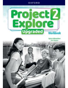 Project Explore 2. Workbook Upgraded