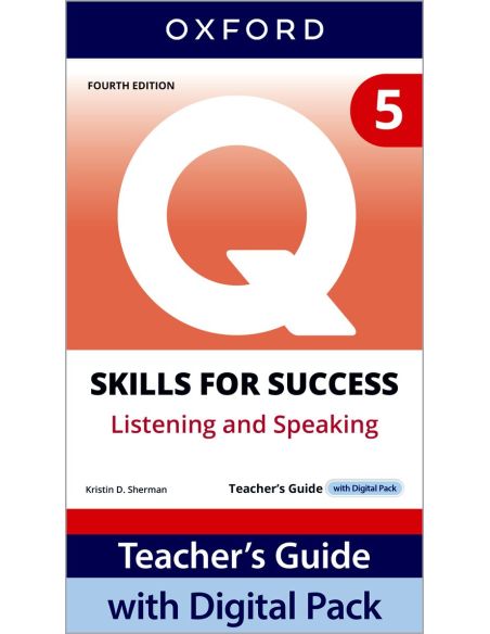 Q Skills For Success (4Th Edition) Listening & Speaking 5: Teacher'S Book Pack