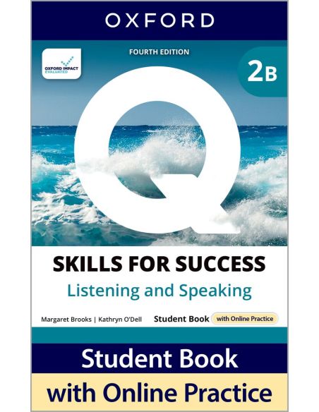 Q Skills For Success (4Th Edition). Listening & Speaking 2. Split Student'S Book Pack Part B