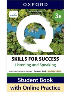 Q Skills For Success (4Th Edition). Listening & Speaking 3. Split Student'S Book Pack Part B