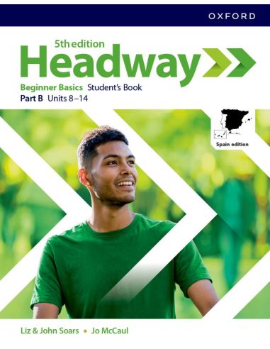 Headway 5Th Ed Beginner Basics Spain Edition. Student'S Book B