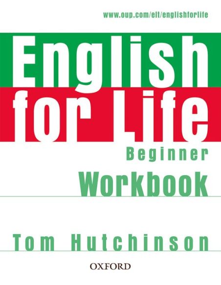 English For Life Beginner. Workbook Without Key