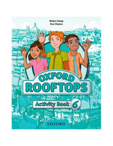 Oxford Rooftops 6. Activity Book