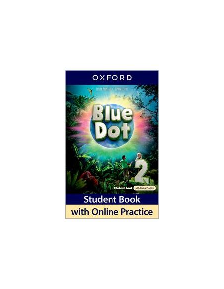 Blue Dot 2. Class Book With Online Practice
