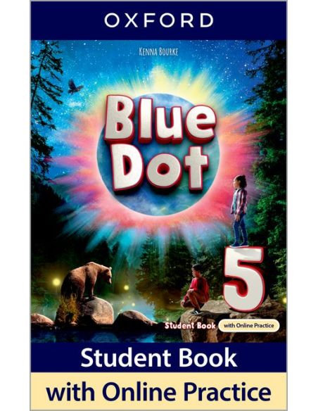 Blue Dot 5. Class Book With Online Practice