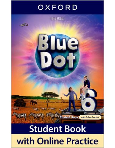 Blue Dot 6. Class Book With Online Practice