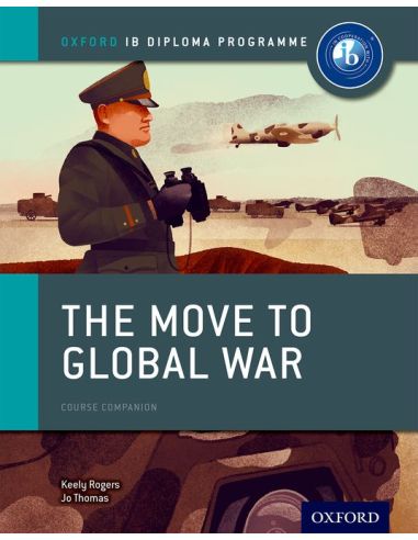 Ib Diploma Paper 1 - The Move To Global War Print Course Book