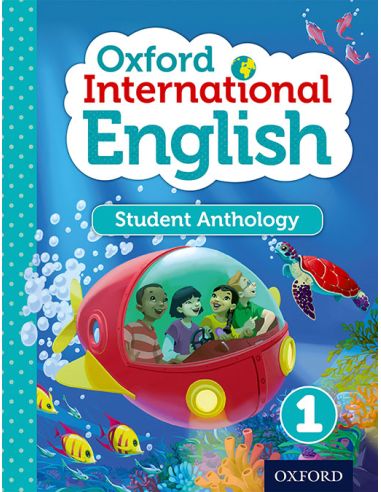 Oxford International Primary English Student Anthology 1