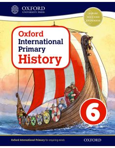 Oxford International Primary History Student Book 6