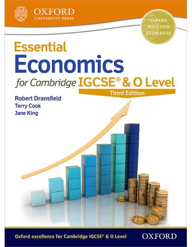 Essential Economics For Cambridge Igcse & O Level: Student Book (Second Edition)
