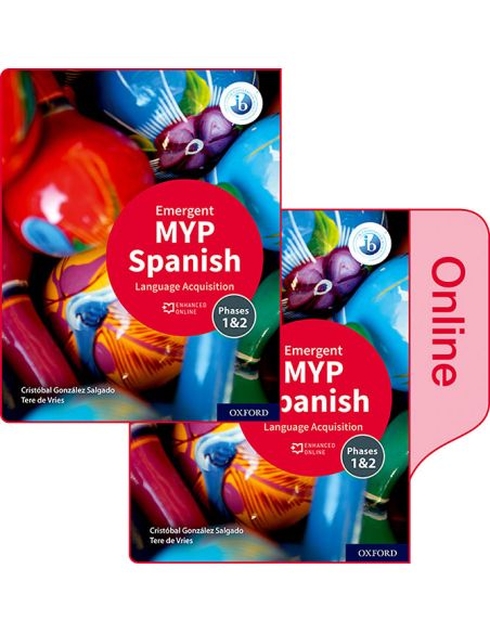 New Myp Spanish: Language Acquisition Emergent Print And Enhanced Online Course Book Pack (2020)