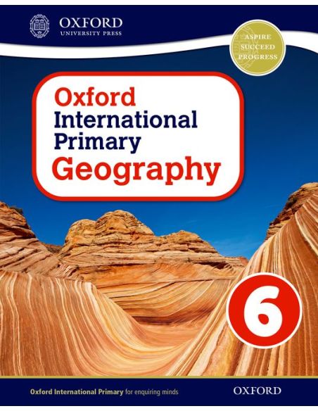 Oxford International Primary Geography Student Book 6. 2023 Edition