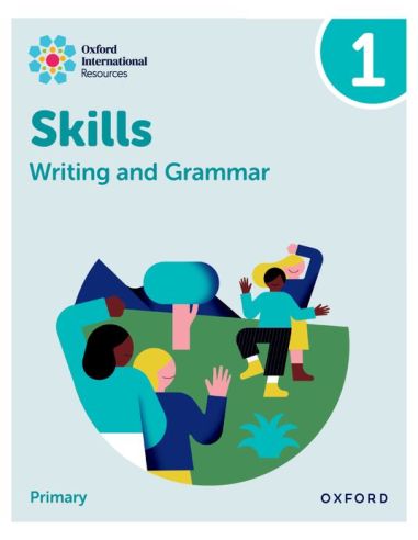 New Oxford International Skills: Writing And Grammar: Practice Book 1