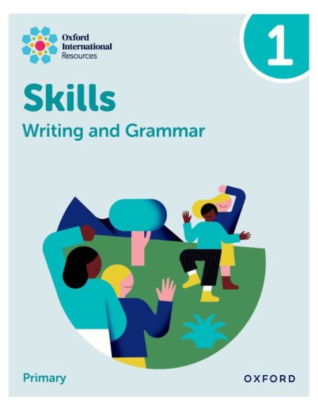 New Oxford International Skills: Writing And Grammar: Practice Book 1
