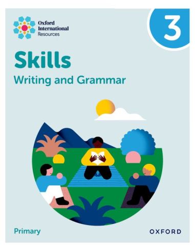 New Oxford International Skills: Writing And Grammar: Practice Book 3