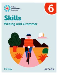 New Oxford International Skills: Writing And Grammar: Practice Book 6