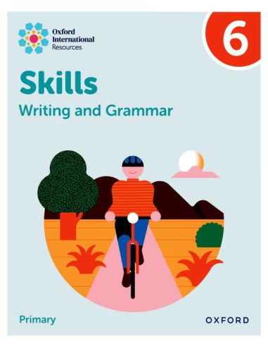 New Oxford International Skills: Writing And Grammar: Practice Book 6