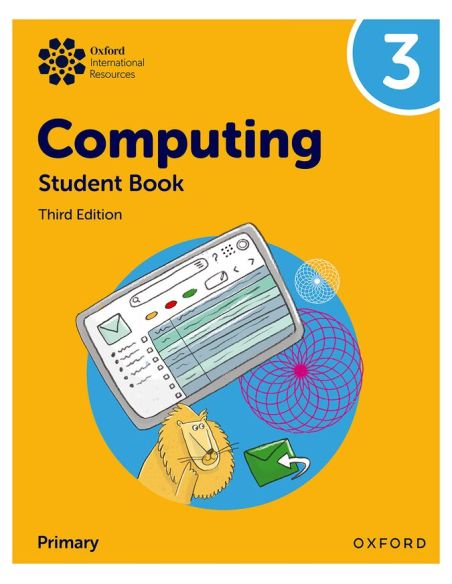 Oxford International Primary Computing Student Book 3 3Rd Edition