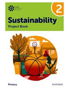 New Oxford International Primary Sustainability: Student Project Book 2