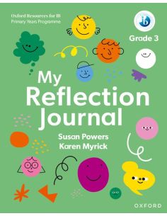 Oxford Resources For Ib Pyp: My Reflection Journal Grade 3