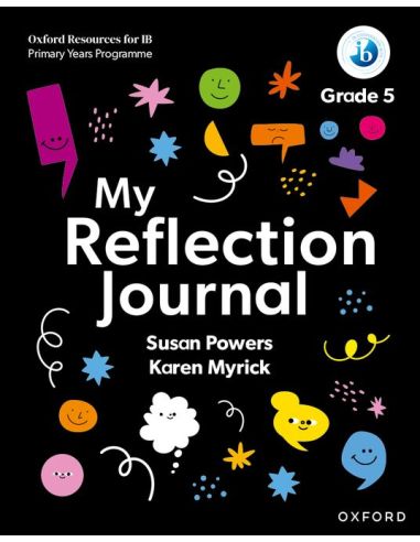 Oxford Resources For Ib Pyp: My Reflection Journal Grade 5