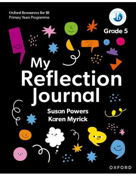 Oxford Resources For Ib Pyp: My Reflection Journal Grade 5