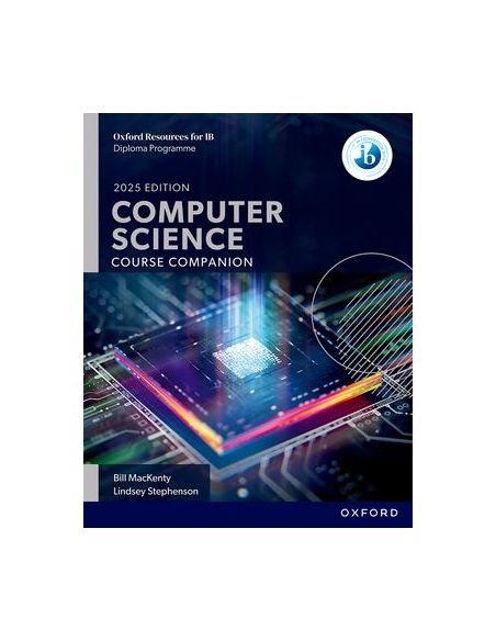 Oxford Resources For Ib Dp Computer Science: Course Book