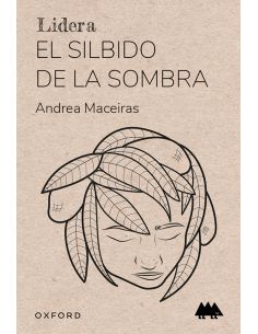 El Silbido De La Sombra (Lidera. Erizonte)
