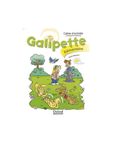 Galipette Élémentaire. Cahier D'Activités Édition 2010