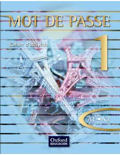 Mot De Passe 1. Cahier D'Activités