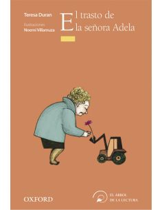 El Trasto De La Señora Adela (El Árbol De La Lectura)