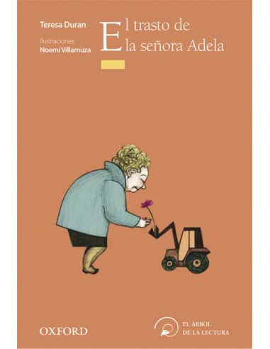 El Trasto De La Señora Adela (El Árbol De La Lectura)
