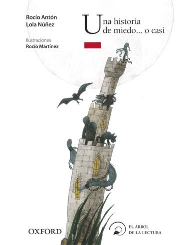 Una Historia De Miedo... O Casi (El Árbol De La Lectura)