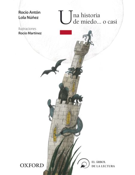 Una Historia De Miedo... O Casi (El Árbol De La Lectura)