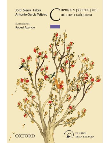 Cuentos Y Poemas Para Un Mes Cualquiera (El Árbol De La Lectura)