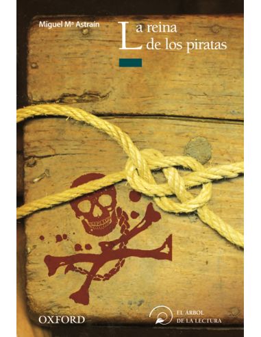 La Reina De Los Piratas (El Árbol De La Lectura)
