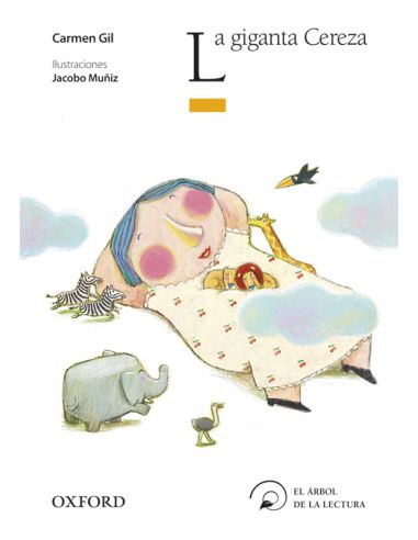 La Giganta Cereza (El Árbol De La Lectura)