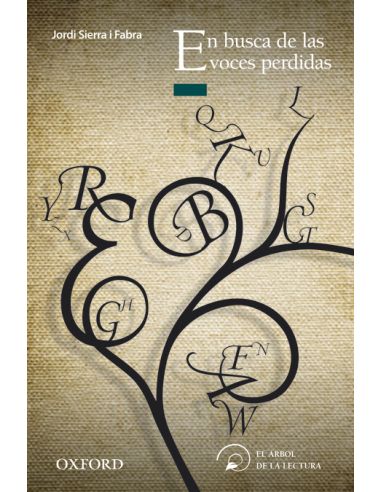 En Busca De Las Voces Perdidas (El Árbol De La Lectura)