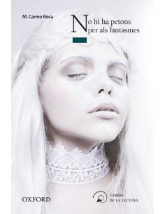 No Hi Ha Petons Per Als Fantasmes (El Árbol De La Lectura)