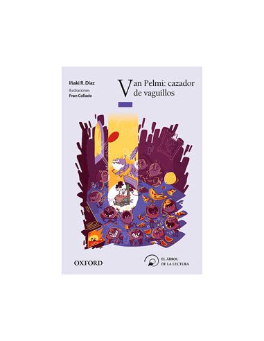 Van Pelmi: Cazador De Vaguillos (El Árbol De La Lectura)