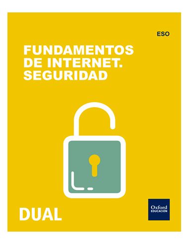 Inicia Tecnología Eso. Fundamentos De Internet. Seguridad